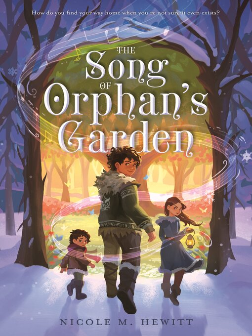 Title details for The Song of Orphan's Garden by Nicole M. Hewitt - Available